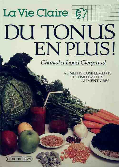 Du tonus en plus - Chantal Clergeaud - Livre