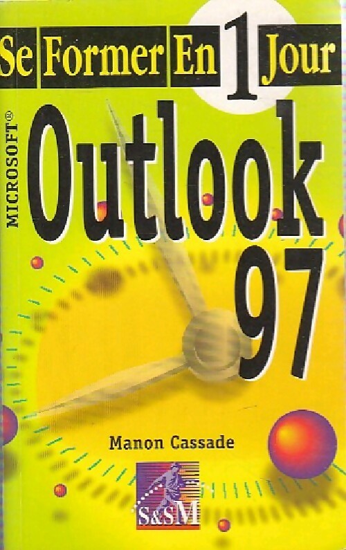Outlook 97 - Manon Cassade - Livre