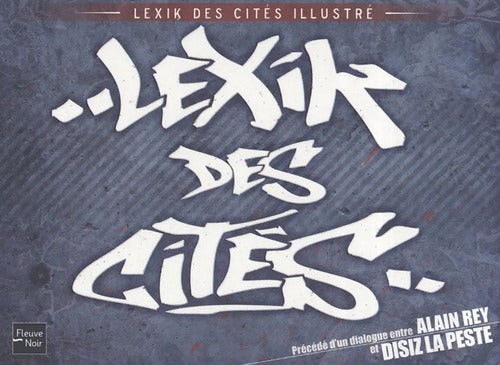 Lexik des Cités - Collectif - Livre