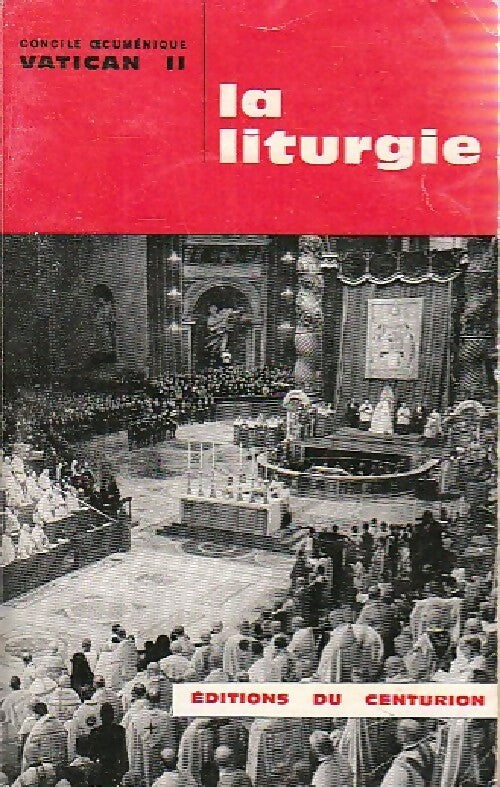 La liturgie - Collectif - Livre
