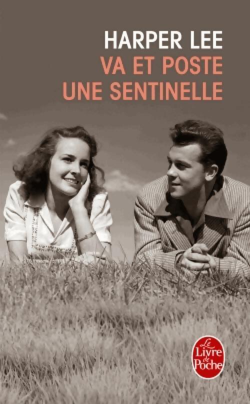 Va et poste une sentinelle - Harper Lee - Livre