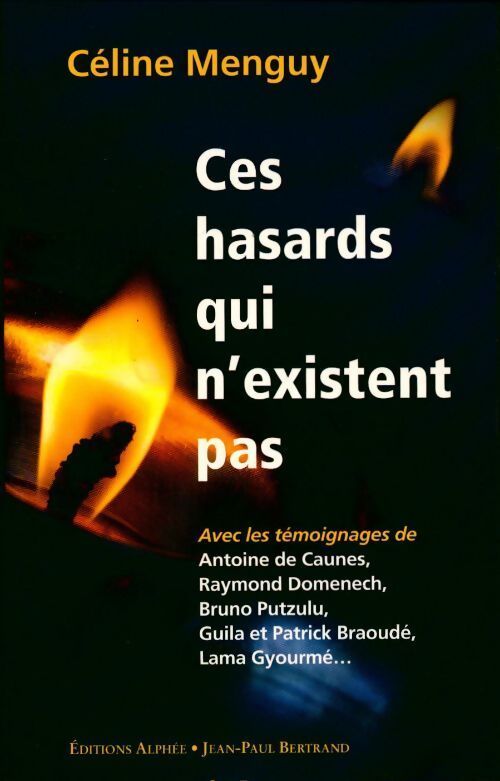 Ces hasards qui n'existent pas - Céline Menguy - Livre