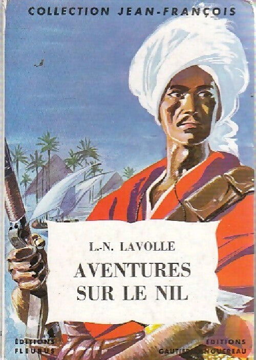 Aventures sur le Nil - L.-N. Lavolle - Livre