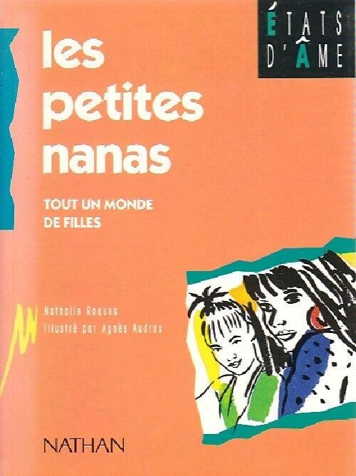 Les petits nanas - Nathalie Roques - Livre