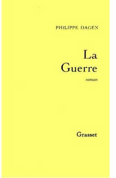 La guerre - Philippe Dagen - Livre