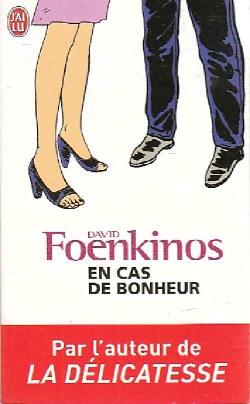 En cas de bonheur - David Foenkinos - Livre
