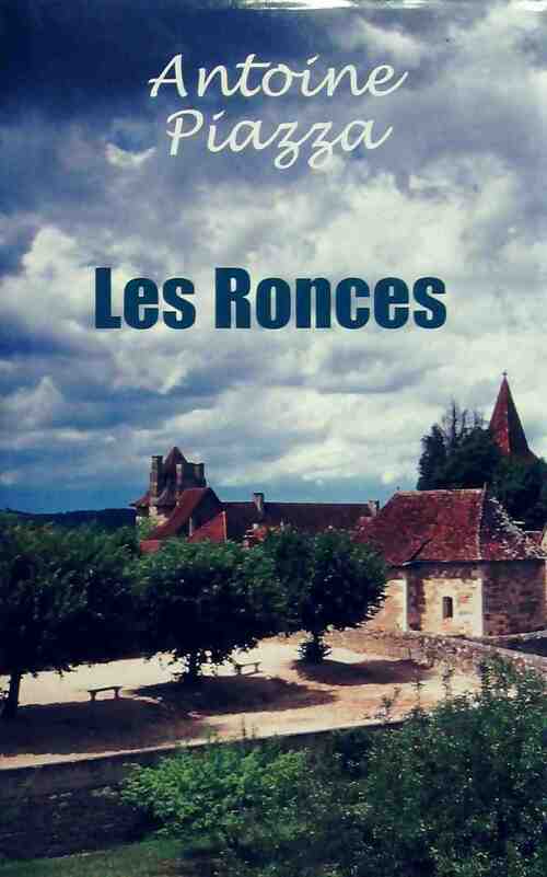Les ronces - Antoine Piazza - Livre
