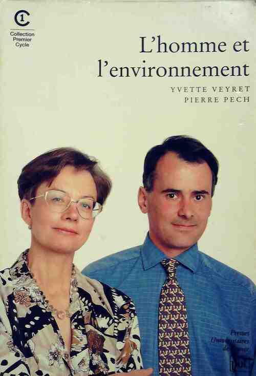 L'homme et l'environnement - Yvette Veyret - Livre