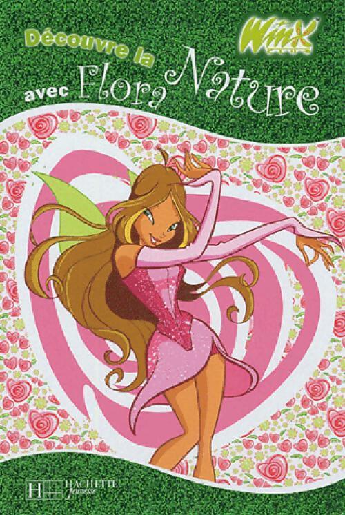 Découvre la nature avec Flora - Claire Breton - Livre