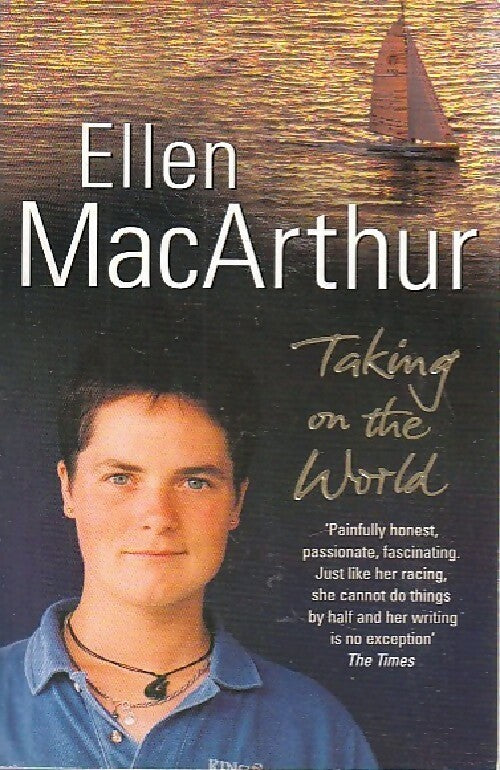 Taking on the world - Ellen MacArthur - Livre