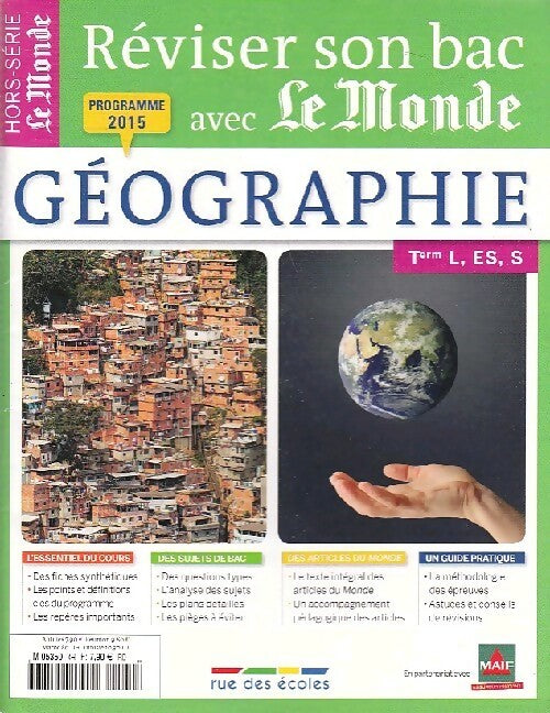 Géographie Terminales L, ES, S. Réviser son bac 2015 avec le Monde - Collectif - Livre