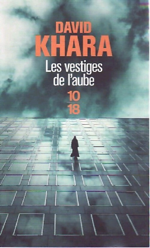 Les vestiges de l'aube - David S. Khara - Livre