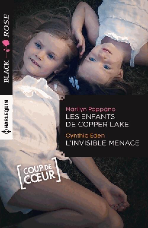 Les enfants de Copper Lake / L'invisible menace - Marilyn Pappano, Cynthia Eden - Livre