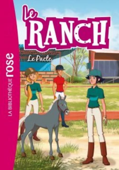Le ranch Tome XX : Le pacte - Inconnu - Livre
