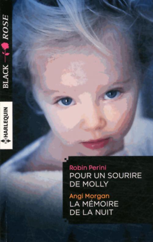 Pour un sourire de Molly / La mémoire de la nuit - Angi Morgan, Robin Perini - Livre