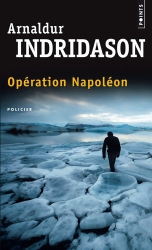 Opération Napoléon - Arnaldur Indridason - Livre