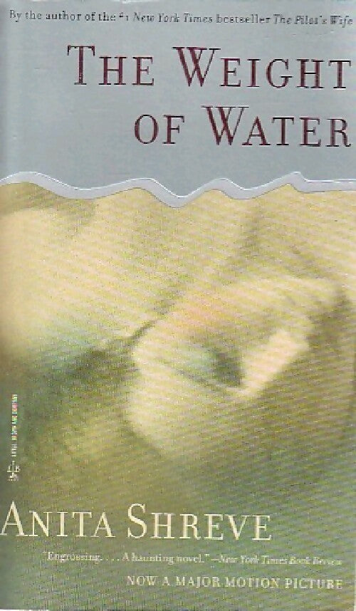 The weight of water - Anita Shreve - Livre