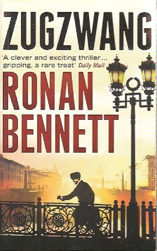 Zugzwang - Ronan Bennett - Livre