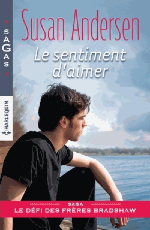 Le sentiment d'aimer - Susan Andersen - Livre