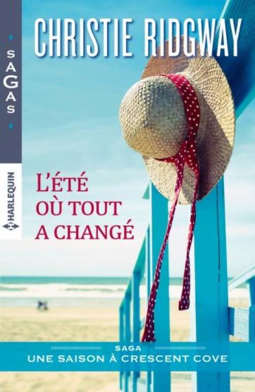 L'été où tout a changé - Christie Ridgway - Livre