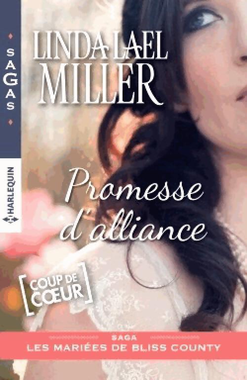Promesse d'alliance - Linda Lael Miller - Livre