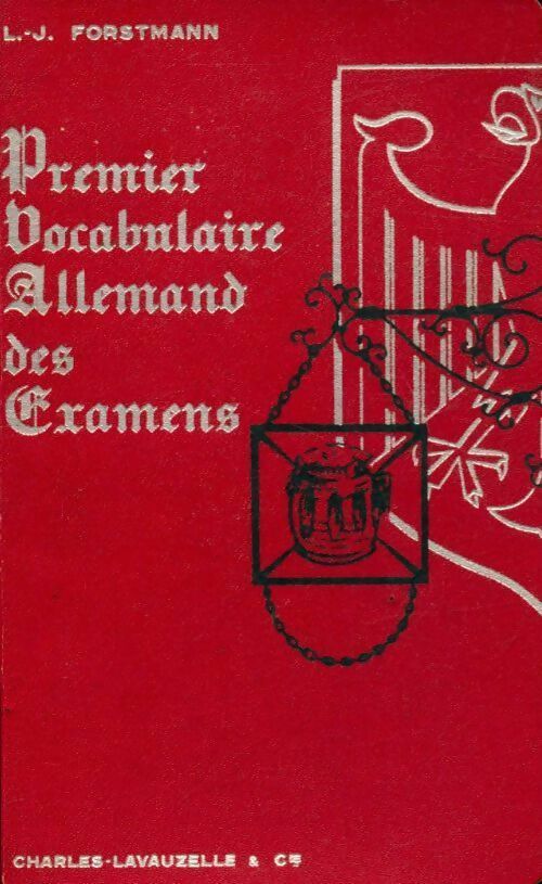 Premier vocabulaire allemand des examens - L.-F; Forstmann - Livre