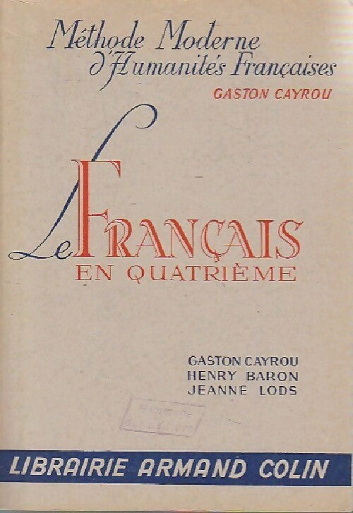Le français en 4e - Gaston Cayrou - Livre