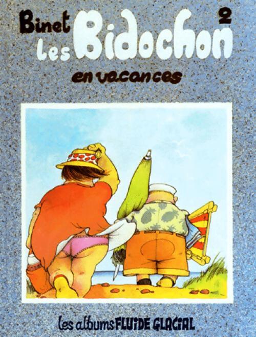 Les Bidochon Tome II : Les Bidochon en vacances - Binet - Livre