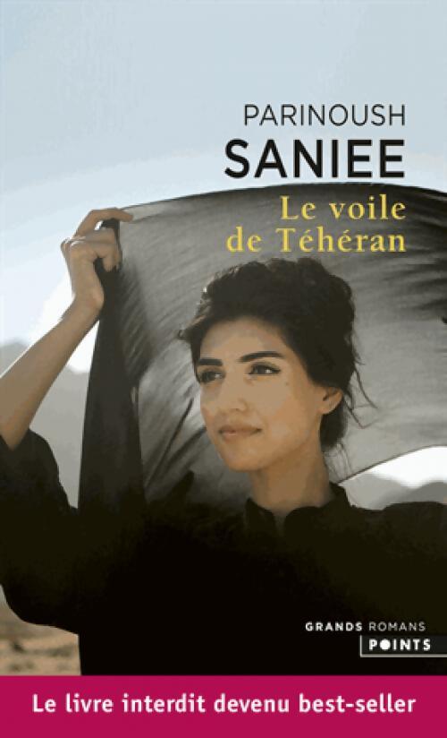 Le voile de Téhéran - Parinoush Saniee - Livre