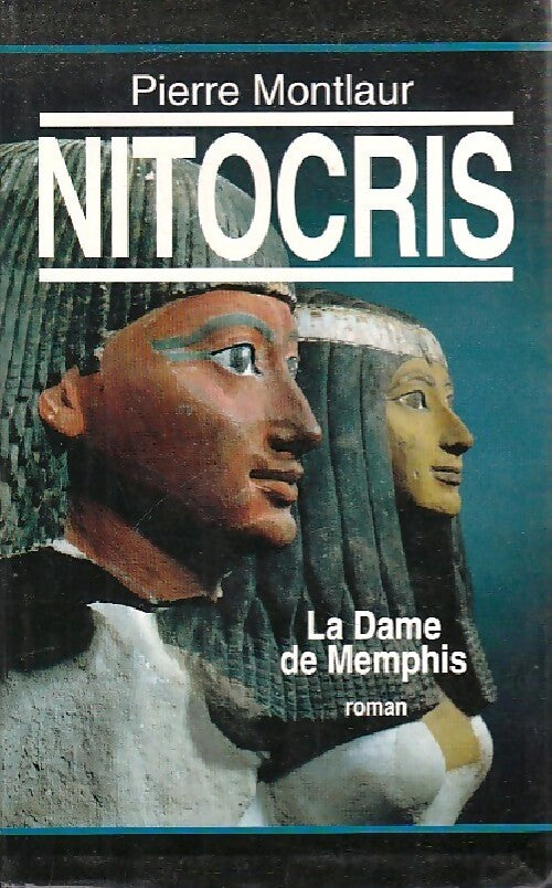 Nitocris - Pierre Montlaur - Livre