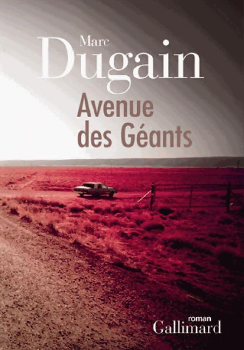 Avenue des géants - Marc Dugain - Livre