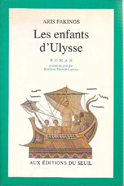Les enfants d'Ulysse - Aris Fakinos - Livre