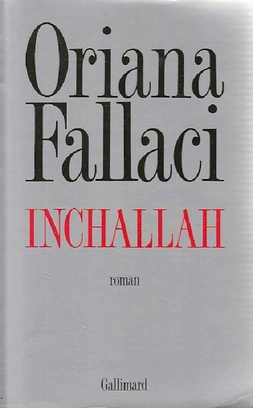 Inchallah - Oriana Fallaci - Livre
