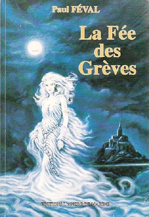 La fée des Grèves - Paul Féval - Livre