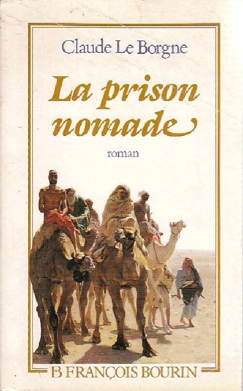La prison nomade - Claude Le Borgne - Livre