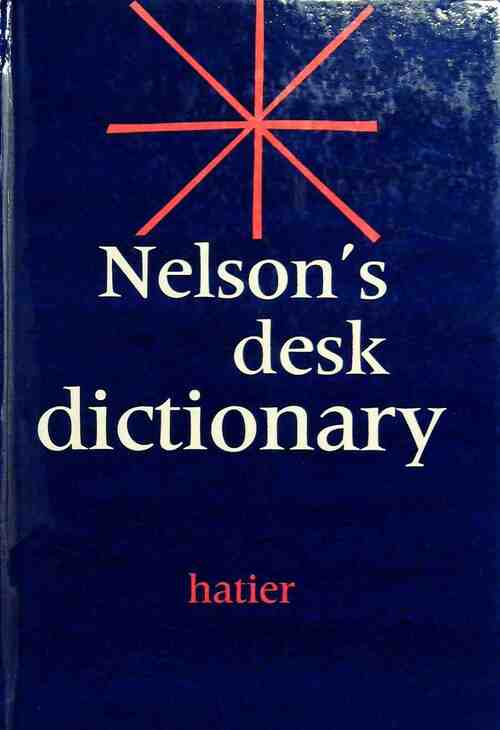 Nelson's desk dictionary - F.R. Witty - Livre