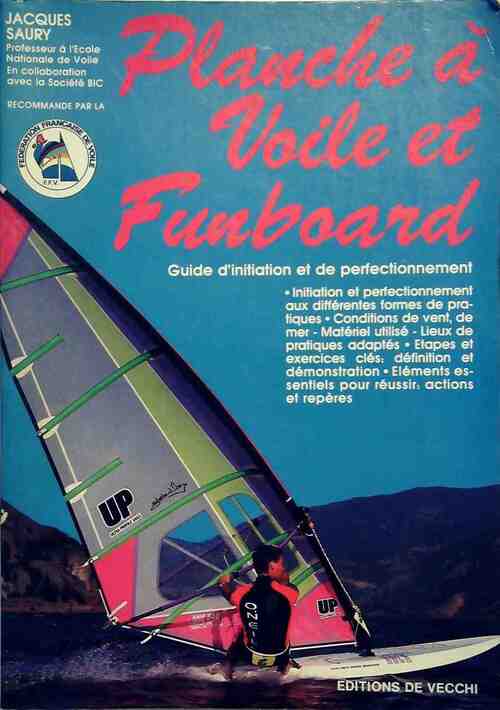 Planche à voile et funboard - Jacques Saury - Livre