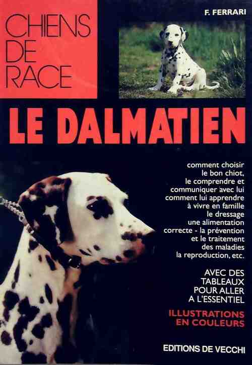 Le dalmatien - F. Ferrari - Livre