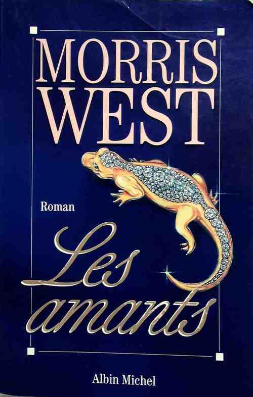Les amants - Morris L. West - Livre