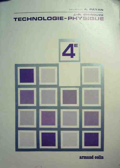 Technologie Physique 4e - A. Payan - Livre