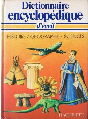 Dictionnaire encyclopédique d'éveil - Paul Bonnevie - Livre