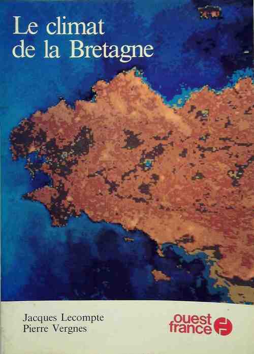 Le climat de la Bretagne - Jacques Lecompte - Livre