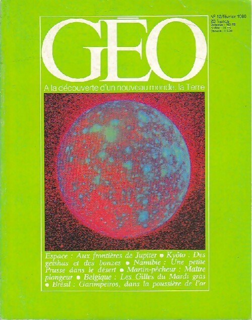 Géo n°12 : Espace : aux frontières de Jupiter / Kyôto :des geishas et des bonzes / ... - Collectif - Livre