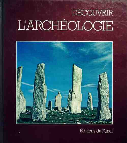 Découvrir l'archéologie - Iris Barry - Livre