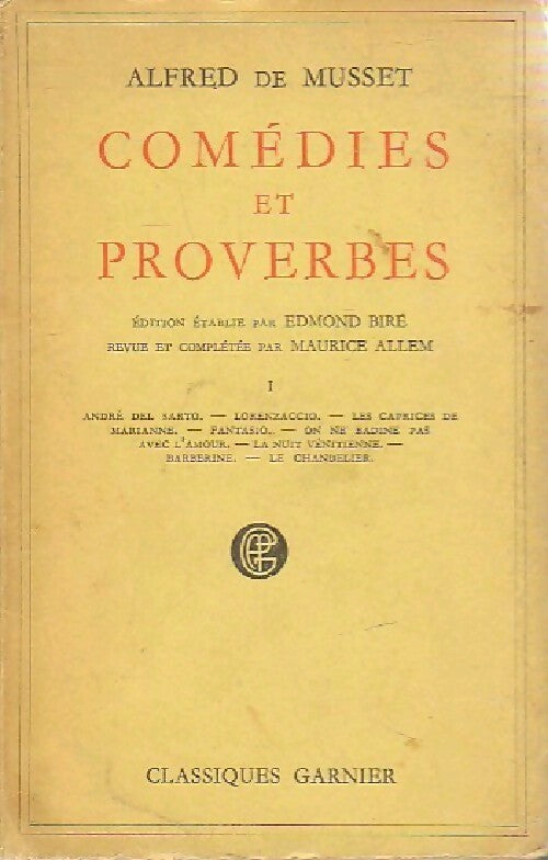 Comédies et proverbes Tome I - Alfred De Musset - Livre