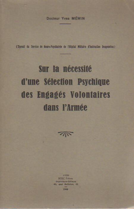 Sur la nécessité d'une sélection psychique des engagés volontaires dans l'armée - Yves Mémin - Livre