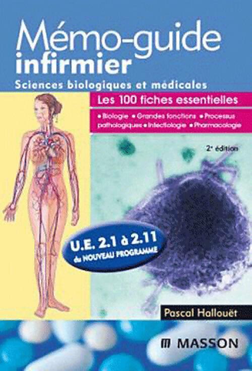 Mémo-guide infimier. U.E. 2.1 à 2.11 - Pascal Hallouët - Livre
