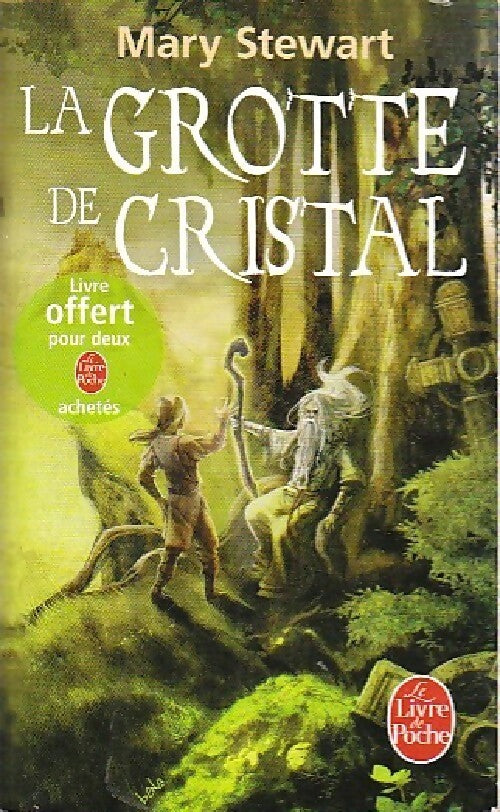 Le cycle de Merlin Tome I : La grotte de cristal - Mary Stewart - Livre