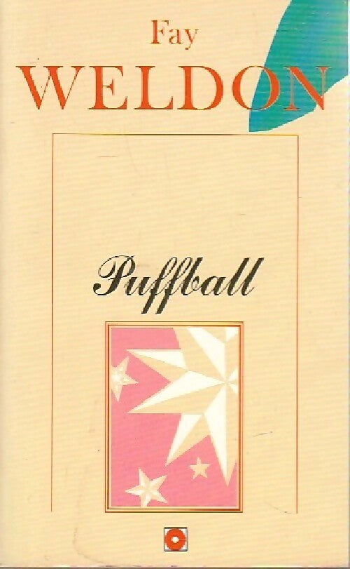 Puffball - Fay Weldon - Livre