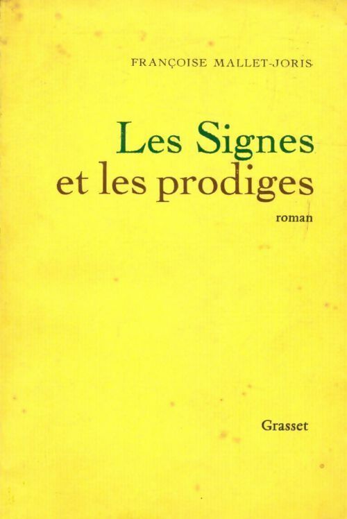 Les signes et les prodiges - Françoise Mallet-Joris - Livre